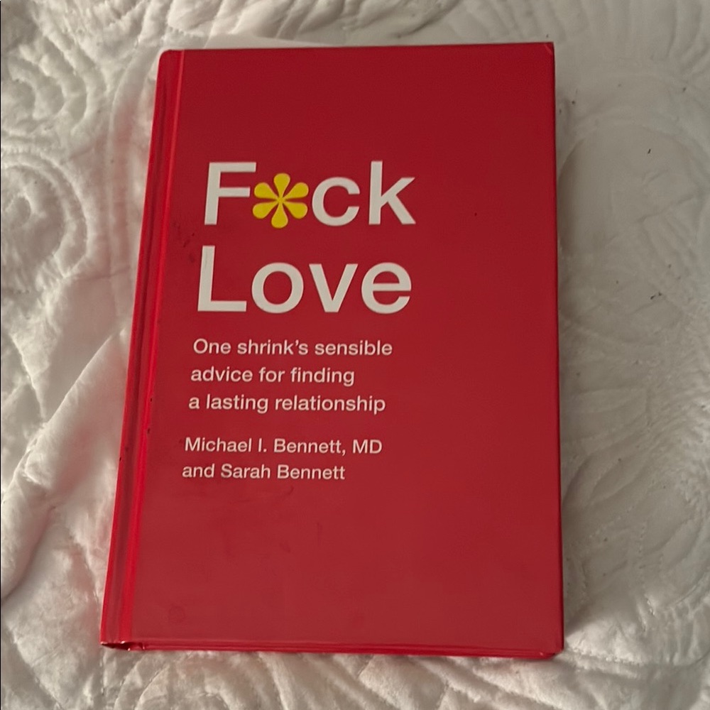 Red Book - F*ck Love by Michael I. Bennett and Sarah Bennett